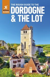 Reisgids Dordogne & the Lot | Rough Guides