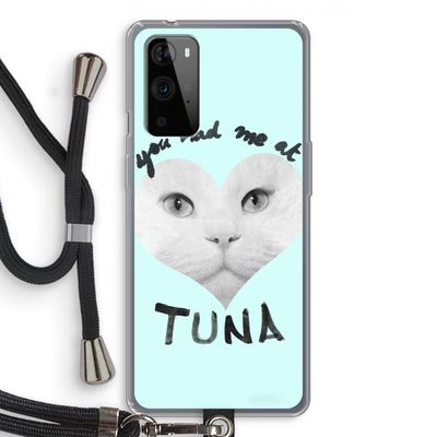 You had me at tuna: OnePlus 9 Pro Transparant Hoesje met koord
