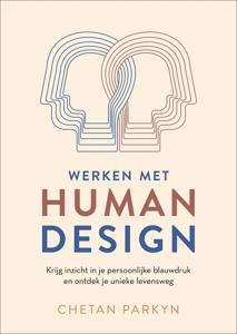 Werken met human design - Chetan Parkyn - ebook