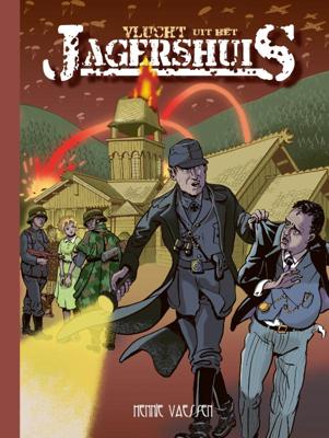 Vlucht uit het Jagershuis (Hardback)