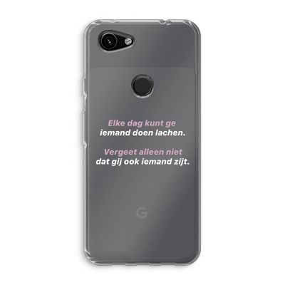 gij zijt ook iemand: Google Pixel 3a Transparant Hoesje