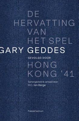 De hervatting van het spel gevolgd door Hong Kong &apos;41 (Paperback)