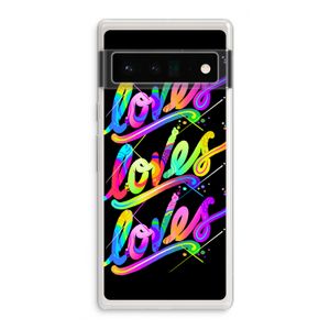 Loves: Google Pixel 6 Pro Transparant Hoesje