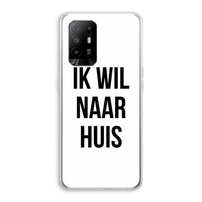Ik wil naar huis: Oppo A94 5G Transparant Hoesje