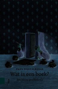 Wat is een boek? - Paul Dijstelberge - ebook