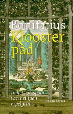 Bonifatius Kloosterpad (Paperback)