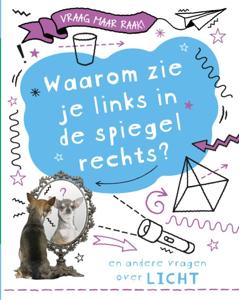 Waarom zie je links in de spiegel rechts? (Hardback)