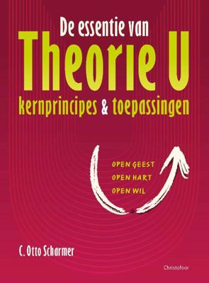 De essentie van Theorie U (Paperback)