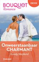 Onweerstaanbaar charmant - Kandy Shepherd - ebook