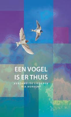 Een vogel is er thuis (Hardback)