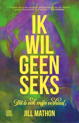 Ik wil geen seks - Jill Mathon - ebook