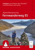 Wandelgids E5 Alpenüberquerung Fernwanderweg E5 Konstanz - Verona | Rother Bergverlag