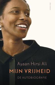 Mijn vrijheid - Ayaan Hirsi Ali - ebook