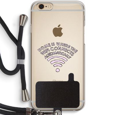 Home Is Where The Wifi Is: iPhone 6 / 6S Transparant Hoesje met koord