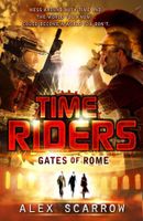 TimeRiders: Gates of Rome - Book 5 - Alex Scarrow - ebook