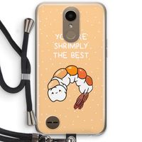 You're Shrimply The Best: LG K10 (2017) Transparant Hoesje met koord