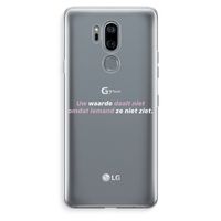 uw waarde daalt niet: LG G7 Thinq Transparant Hoesje