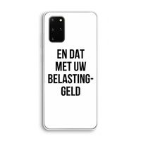 Belastinggeld: Samsung Galaxy S20 Plus Transparant Hoesje
