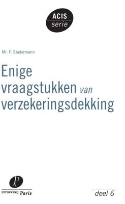 Enige vraagstukken van verzekeringsdekking (Paperback)