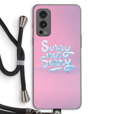 Sorry not sorry: OnePlus Nord 2 5G Transparant Hoesje met koord