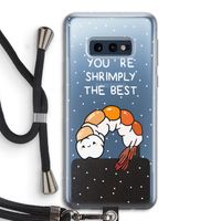 You're Shrimply The Best: Samsung Galaxy S10e Transparant Hoesje met koord
