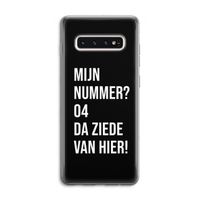 Da ziede van hier - Zwart: Samsung Galaxy S10 4G Transparant Hoesje