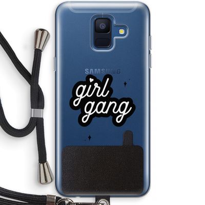 Girl Gang: Samsung Galaxy A6 (2018) Transparant Hoesje met koord