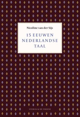 15 eeuwen Nederlandse taal (Paperback)