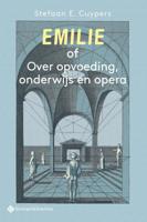 Emilie of Over opvoeding, onderwijs en opera (Paperback)