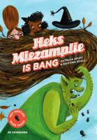 Heks Miezamplie is bang (Hardback) Heks Miezamplie is bang (Hardback)