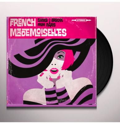 French Mademoiselles - Sixties Groove From Paris (LP)