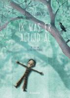 Ik was er altijd al (Hardback)