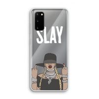 Slay All Day: Samsung Galaxy S20 Transparant Hoesje