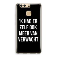 Meer verwacht - Zwart: Huawei P9 Transparant Hoesje