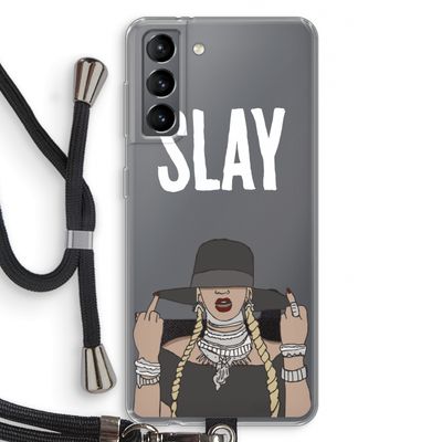 Slay All Day: Samsung Galaxy S21 Transparant Hoesje met koord