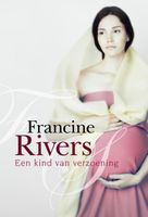 Een kind van verzoening - Francine Rivers - ebook - thumbnail