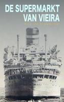 De supermarkt van Vieira (Paperback) De supermarkt van Vieira (Paperback)