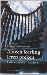 Als een leerling leren preken (Paperback)