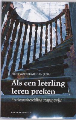 Als een leerling leren preken (Paperback)