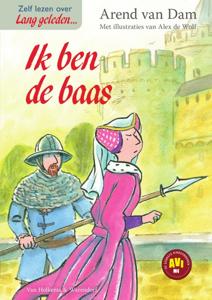 Ik ben de baas (Hardback)