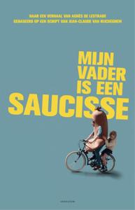Mijn vader is een saucisse (Paperback)