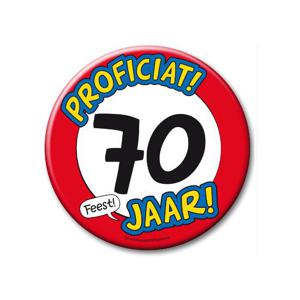 70 jaar geworden cadeau - grote button met Proficiat tekst - 10 cm - stopbord