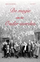 De magie van het ouder worden - Mik Hamers - eBook (9789464625387) - thumbnail