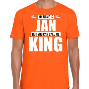 Naam cadeau t-shirt my name is Jan - but you can call me King oranje voor heren