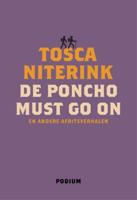 De poncho must go on (Paperback)