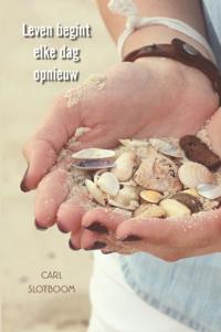 Leven begint elke dag opnieuw (Paperback)