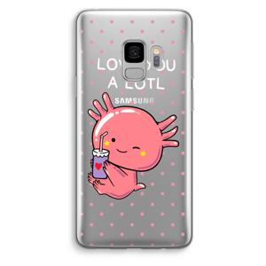 Love You A Lotl: Samsung Galaxy S9 Transparant Hoesje