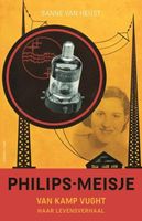 Philips-meisje van kamp Vught - Sanne van Heijst - ebook