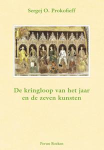 De kringloop van het jaar en de zeven kunsten (Paperback)