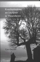 Krachtplaatsen en Leylijnen in Vlaanderen (Paperback)